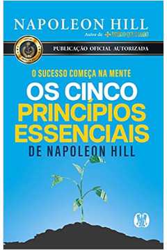 Os Cinco Princípios Essenciais de Napoleon Hill