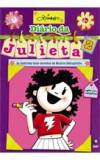 Diário da Julieta 2 - as Histórias Mais Secretas da Menina Maluquinha