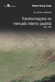 Transformações no Mercado Interno Paulista