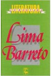 Lima Barreto - Literatura Comentada