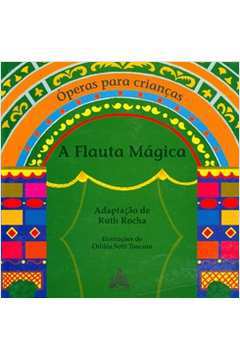 Óperas para Crianças - a Flauta Mágica