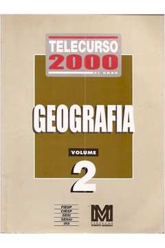 Telecurso 2000 2ª Grau - Geografia Volume 2