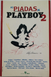 As Piadas de Playboy 2