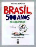 Brasil 500 Anos de Esperança