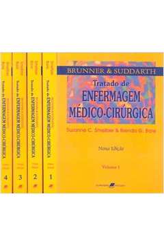 Brunner & Suddarth Tratado de Enfermagem Médico-cirúrgica 4 Volumes