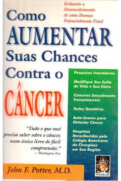 Como Aumentar Suas Chances Contra o Câncer
