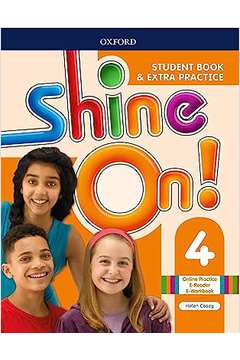 Shine On! 4 Student Book & Extra Practice