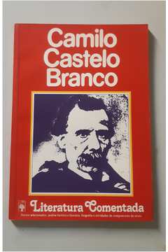 Literatura Comentada - Camilo Castelo Branco