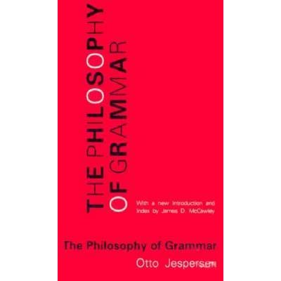 The Philosophy of Grammar de Otto Jespersen pela Chicago University (1992)
