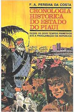 Cronologia Histórica do Estado do Piauí Vol. II