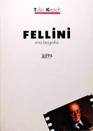 Fellini - uma Biografia
