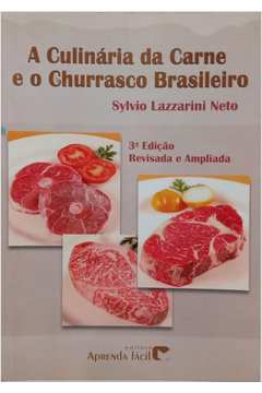 A Culinária  da Carne e o Churrasco Brasileiro