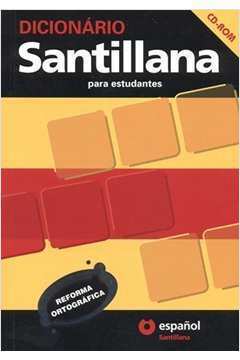 Dicionário Santillana para Estudantes - Espanhol / Português