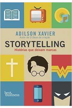 Storytelling: Historias Que Deixam Marcas