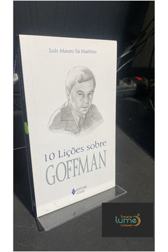 10 Lições Sobre Goffman