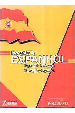 Dicionario de Espanhol: Espanhol, Portugues- Portugues, Espanhol