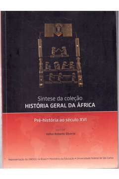 Síntese da coleção história geral da África, II: século XVI ao século XX