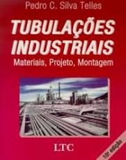Tubulações Industriais - Materiais, Projeto, Montagem - 10a Edicao