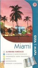 Miami: 25 Pontos Turísticos