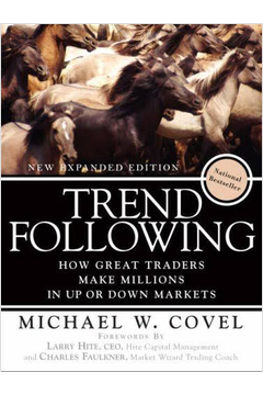 Trend Following: How Great Traders Make Millions in Up Or Down Markets