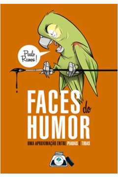 Faces do Humor - uma Aproximação Entre Piadas e  Tiras