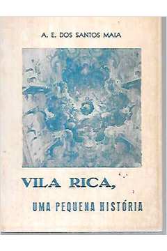 Vila Rica, uma Pequena História