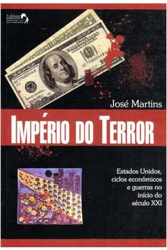 Imperio do Terror: Estados Unidos, Ciclos Economicos e Guerras