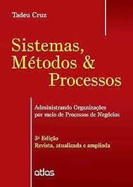 Sistemas, Métodos e Processos