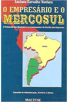 O Empresário e o Mercosul