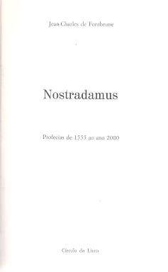 Nostradamus - Historiador e Profeta