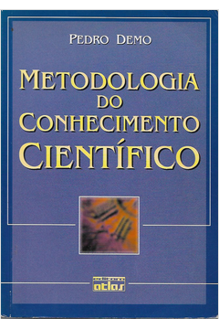 Metodologia do Conhecimento Científico