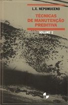 Tecnicas de Manutencao Preditiva - Vol. 2