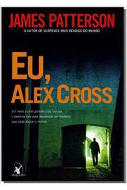 Eu, Alex Cross