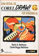 Guia Oficial do Corel Draw ! 6 For Windows 95