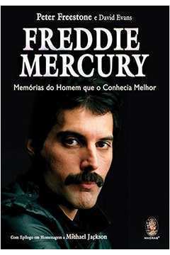 Freddie Mercury: Memorias do Homem Que o Conhecia Melhor