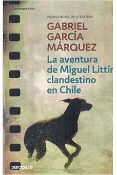 La Aventura de Miguel Littín Clandestino En Chile