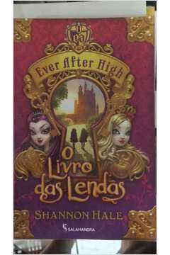 Ever After High – O livro das lendas