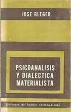 Psicoanalisis y Dialectica Materialista