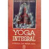 Yoga Integral - o Yoga da Nova Era