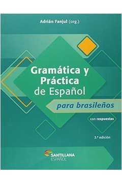 Gramática y Práctica de Español - 3ª Edición