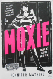 Moxie: Quando as Garotas Vão À Luta
