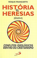 História das Heresias (séculos I-vii)