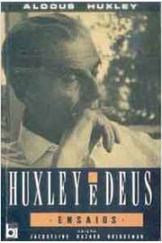 Huxley e Deus - Ensaios