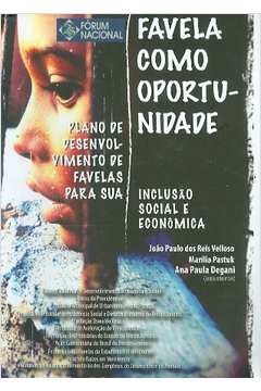 Favela: Como Oportunidade