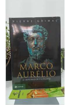 Marco Aurélio : o Imperador Filósofo