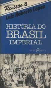 História do Brasil Imperial