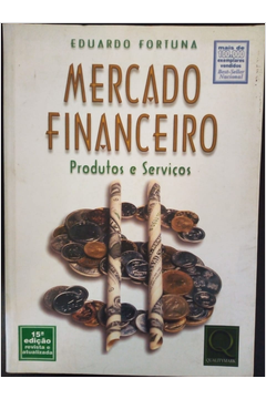 Mercado Financeiro - Produtos e Serviços 15 Edição
