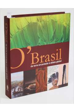 O Brasil da Terra Encantada à Aldeia Global