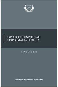 Exposições Universais e Diplomacia Publica