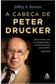 A Cabeça de Peter Drucker